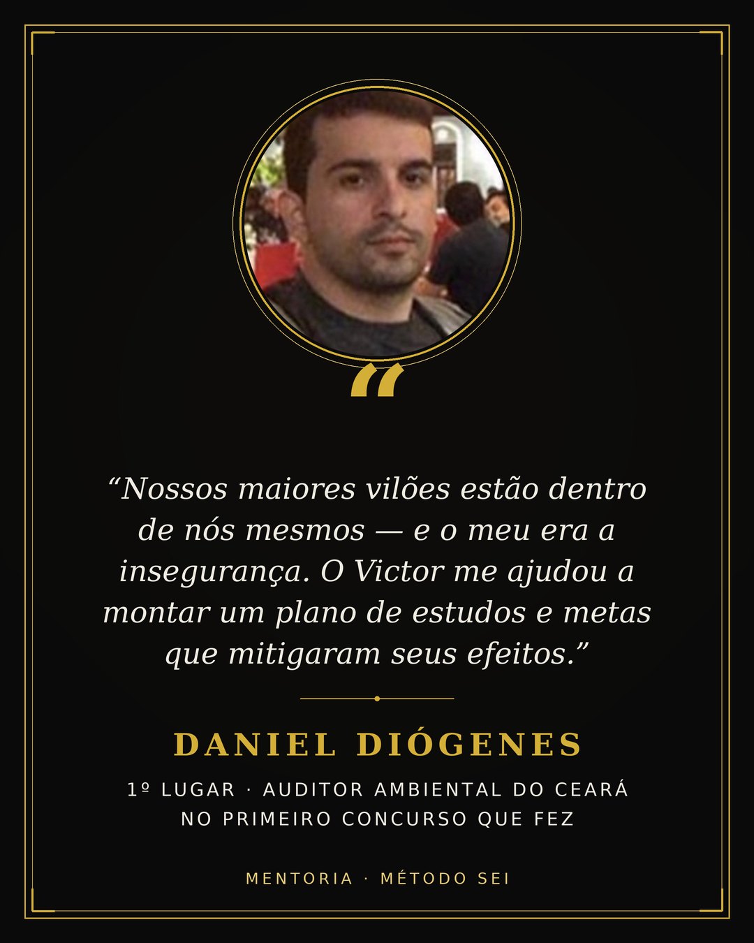 Depoimento de Daniel Diógenes, primeiro lugar para Auditor Ambiental do Ceará
